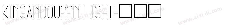 KingandQueen Light字体转换